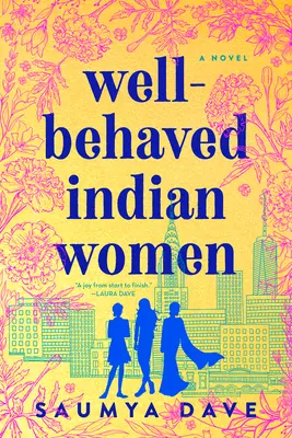 Well-Behaved Indian Women (în engleză) - Well-Behaved Indian Women