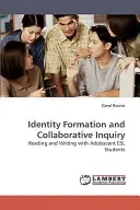Formarea identității și cercetarea colaborativă - Identity Formation and Collaborative Inquiry