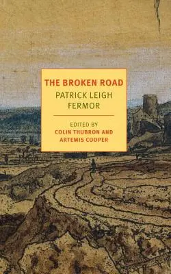 Drumul frânt: De la Porțile de Fier la Muntele Athos - The Broken Road: From the Iron Gates to Mount Athos