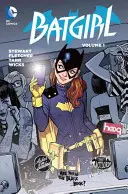 Batgirl Vol. 1: Batgirl din Burnside (The New 52) - Batgirl Vol. 1: Batgirl of Burnside (the New 52)