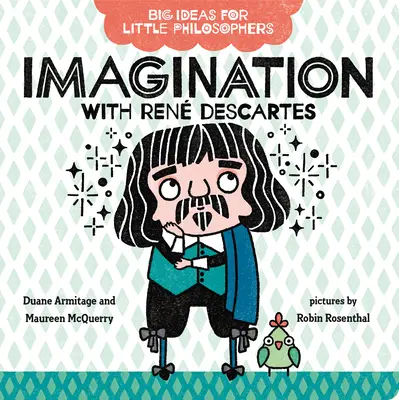 Imaginația cu Ren Descartes - Imagination with Ren Descartes