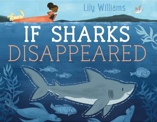 Dacă rechinii ar dispărea - If Sharks Disappeared