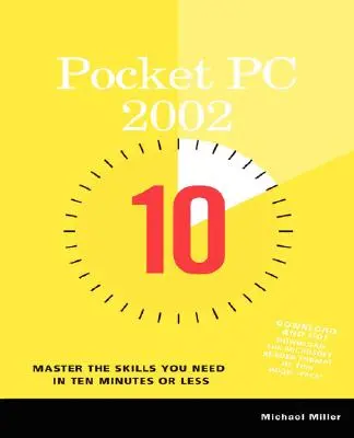 Pocket PC 2002 Ghid de 10 minute - Pocket PC 2002 10 Minute Guide
