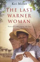 Ultima femeie Warner - Last Warner Woman