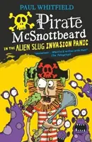 Piratul McSnottbeard în panica invaziei melcilor extratereștri - Pirate McSnottbeard in the Alien Slug Invasion Panic