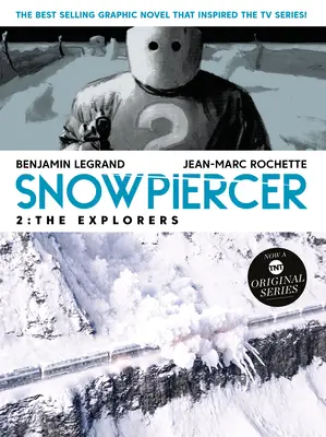 Snowpiercer Vol. 2: Exploratorii - Snowpiercer Vol. 2: The Explorers