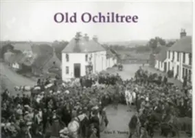 Vechiul Ochiltree - Old Ochiltree
