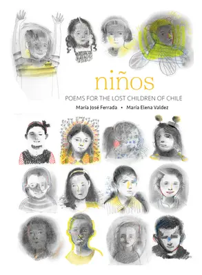 Nios: Poezii pentru copiii pierduți din Chile - Nios: Poems for the Lost Children of Chile