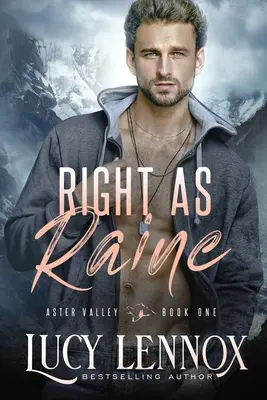 Right as Raine: Un roman din Aster Valley - Right as Raine: An Aster Valley Novel