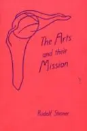 Artele și misiunea lor: (cw 276) - The Arts and Their Mission: (cw 276)