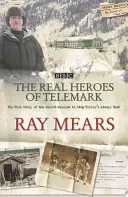 Eroi reali din Telemark - Real Heroes Of Telemark