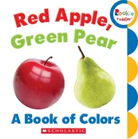 Măr roșu, pară verde: O carte de culori (Rookie Toddler) - Red Apple, Green Pear: A Book of Colors (Rookie Toddler)