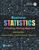 Statistici de afaceri, ediție globală - Business Statistics, Global Edition