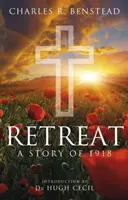 Retreat - O poveste din 1918 - Retreat - A Story of 1918