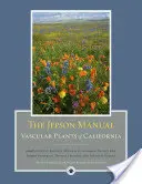 Manualul Jepson: Plante vasculare din California - The Jepson Manual: Vascular Plants of California