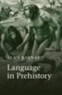Limba în preistorie - Language in Prehistory