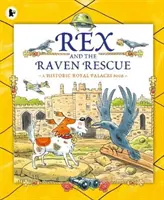 Rex și salvarea corbilor - Rex and the Raven Rescue