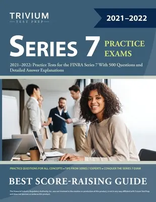 Series 7 Exam Prep 2021-2022: Teste practice pentru FINRA Series 7 cu 500 de întrebări și explicații detaliate ale răspunsurilor - Series 7 Exam Prep 2021-2022: Practice Tests for the FINRA Series 7 With 500 Questions and Detailed Answer Explanations