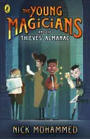 Tinerii magicieni și Almanahul hoților - Young Magicians and The Thieves' Almanac
