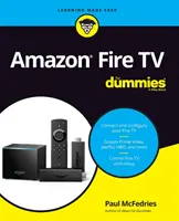 Amazon Fire TV pentru Dummies - Amazon Fire TV for Dummies