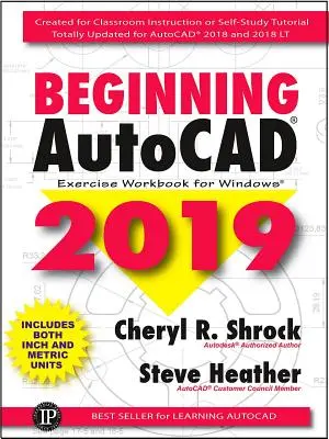 Caiet de exerciții: Începutul Autocad(r) 2019 - Beginning Autocad(r) 2019 Exercise Workbook