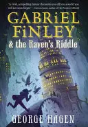 Gabriel Finley și ghicitoarea corbului (Gabriel Finley and the Raven's Riddle) - Gabriel Finley and the Raven's Riddle