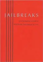 Jailbreaks: 99 de sonete canadiene - Jailbreaks: 99 Canadian Sonnets