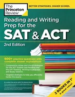 Reading and Writing Prep for the SAT & Act, 2nd Edition: 600+ întrebări practice cu explicații complete ale răspunsurilor - Reading and Writing Prep for the SAT & Act, 2nd Edition: 600+ Practice Questions with Complete Answer Explanations