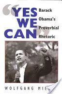 Yes We Can: Barack Obama's Proverbial Rhetoric