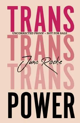 Puterea trans: Deține-ți genul - Trans Power: Own Your Gender