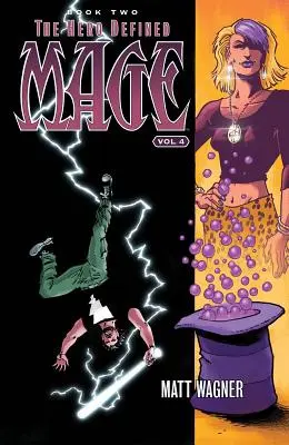 Mage Book Two: The Hero Defined Part Two (Volumul 4) - Mage Book Two: The Hero Defined Part Two (Volume 4)