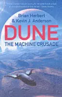 Cruciada mașinilor - Legendele lui Dune 2 - Machine Crusade - Legends of Dune 2
