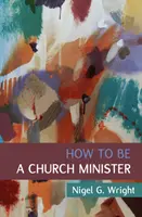 Cum să fii un slujitor al bisericii - How to Be a Church Minister