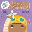 Copilul iubește ingineria aerospațială! - Baby Loves Aerospace Engineering!