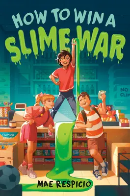 Cum să câștigi un război cu slime - How to Win a Slime War