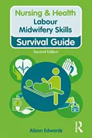 Competențe de moașă în travaliu - Labour Midwifery Skills