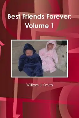 Cei mai buni prieteni pentru totdeauna: Volume 1 - Best Friends Forever: Volume 1