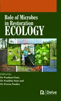 Rolul microbilor în ecologia restaurării - Role of Microbes in Restoration Ecology