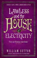 Lawless și Casa Electricității: Fără Lege 3 - Lawless and the House of Electricity: Lawless 3