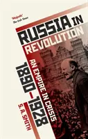 Rusia în revoluție: Un imperiu în criză, 1890-1928 - Russia in Revolution: An Empire in Crisis, 1890 to 1928