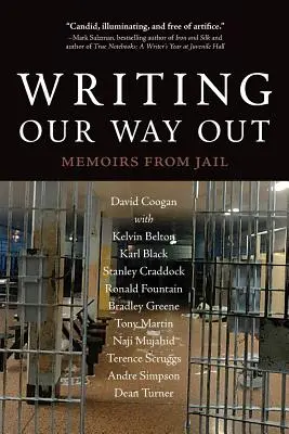 Scriind calea noastră de ieșire: Memorii din închisoare - Writing Our Way Out: Memoirs from Jail