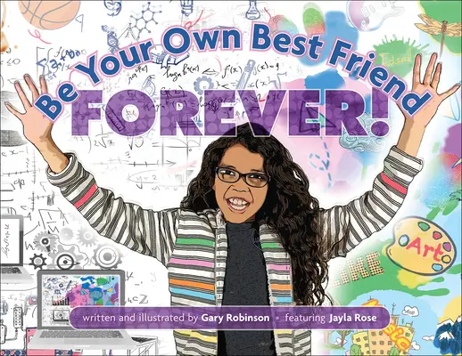 Fii propriul tău cel mai bun prieten pentru totdeauna! - Be Your Own Best Friend Forever!