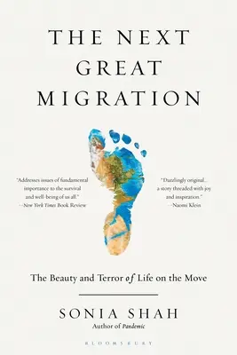 Următoarea mare migrație: Frumusețea și teroarea vieții în mișcare (The Beauty and Terror of Life on the Move) - The Next Great Migration: The Beauty and Terror of Life on the Move