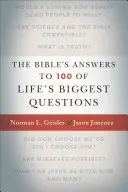 Răspunsurile Bibliei la 100 dintre cele mai mari întrebări ale vieții - The Bible's Answers to 100 of Life's Biggest Questions