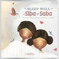 Somn ușor, Siba și Saba - Sleep Well, Siba and Saba