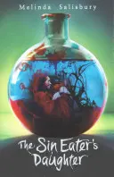 Fiica mâncătorului de păcate (Sin Eater's Daughter) - Sin Eater's Daughter