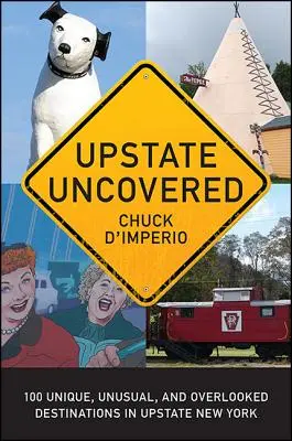 Upstate Descoperit - Upstate Uncovered
