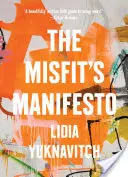 Manifestul inadaptatului (The Misfit's Manifesto) - The Misfit's Manifesto