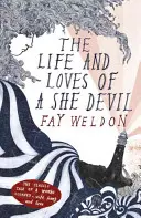 Viața și iubirile unei diavolițe (Life and Loves of a She Devil) - Life and Loves of a She Devil