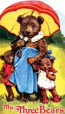 Cei trei urși - The Three Bears